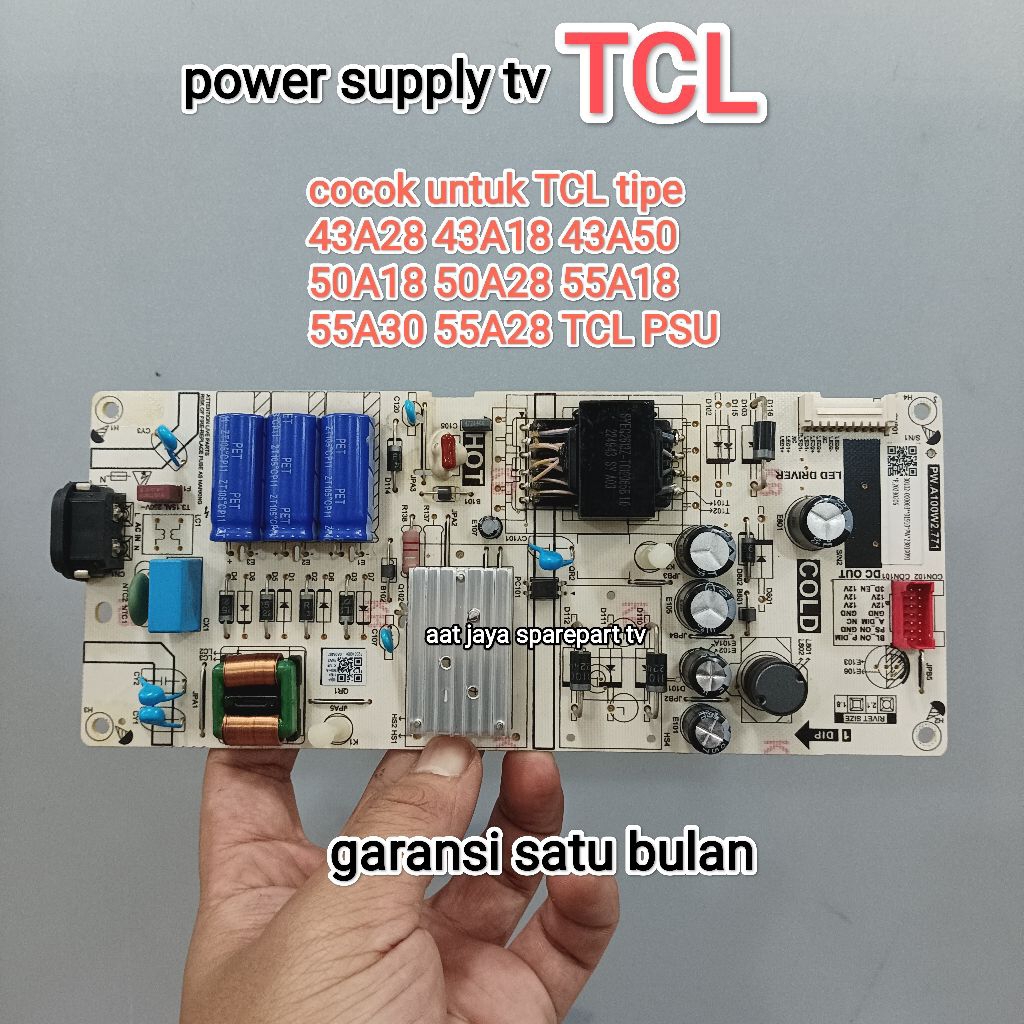POWER SUPPLY TV TCL 43A28 43A18 43A50 50A18 50A28 55A18 55A30 55A28 PSU - REGULATOR MESIN TV LED TCL