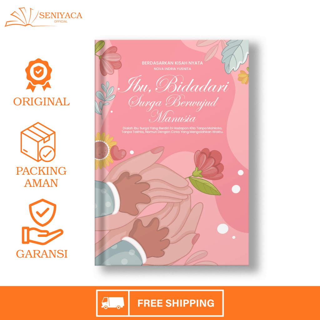 Buku Novel Ibu Bidadari Surga Berwujud Manusia