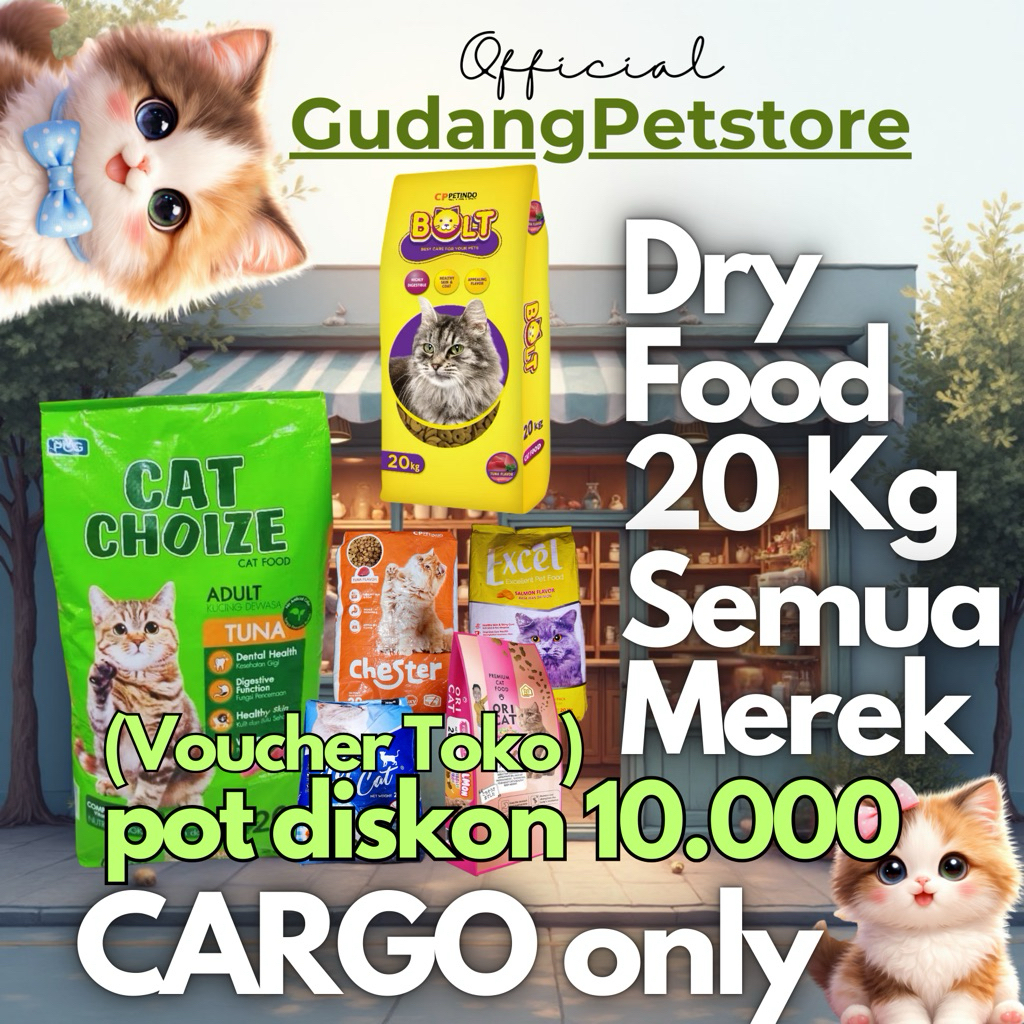 (CARGO): Makanan Kucing 20KG (karung) BOLT / EXCEL / CHESTER / ORICAT / LEZATO