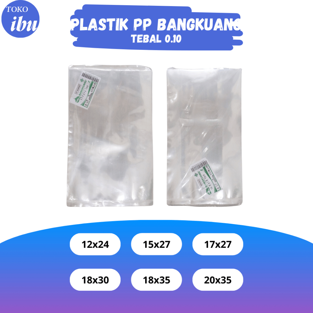 Plastik PP Bangkuang Tebal 0.10 Plastik Snack Plastik Serbaguna Plastik PP Bening