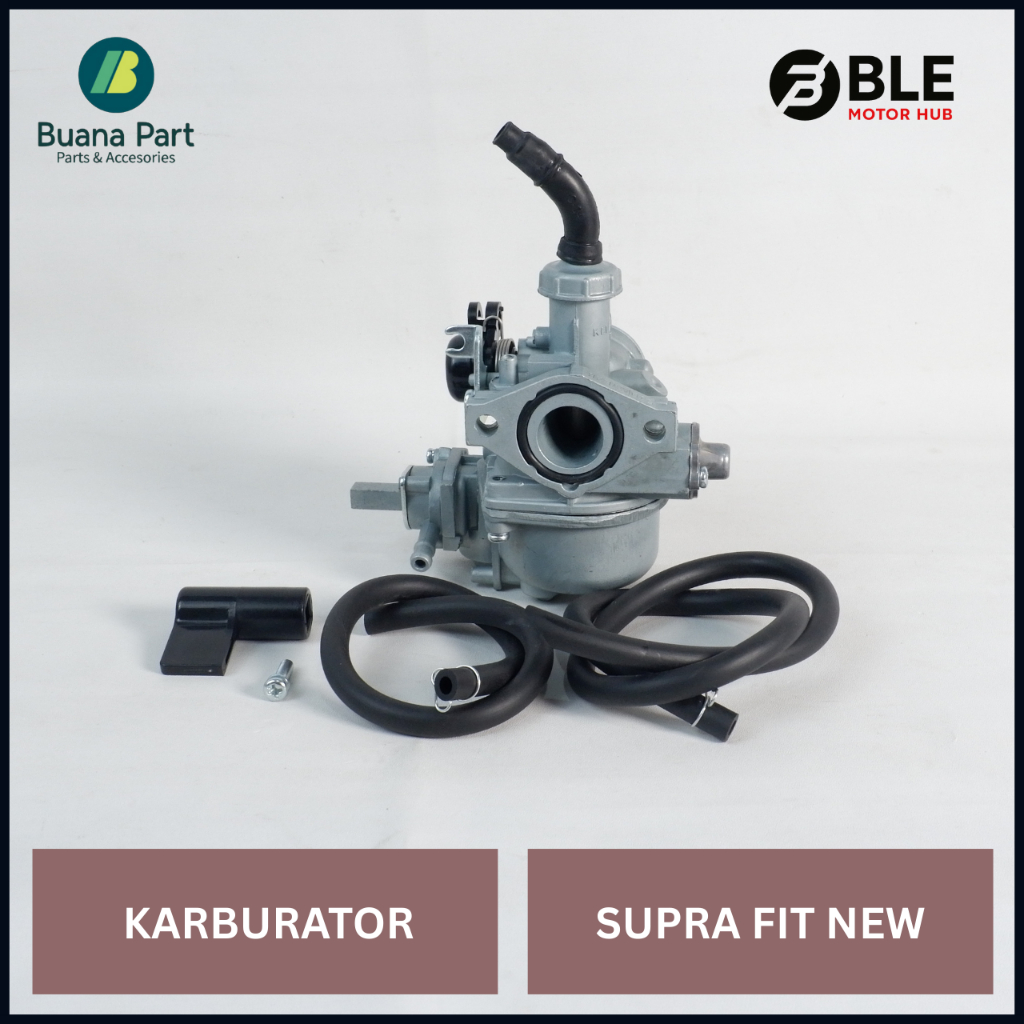 Buana Part Karburator Supra Fit New | BLE Motor Hub