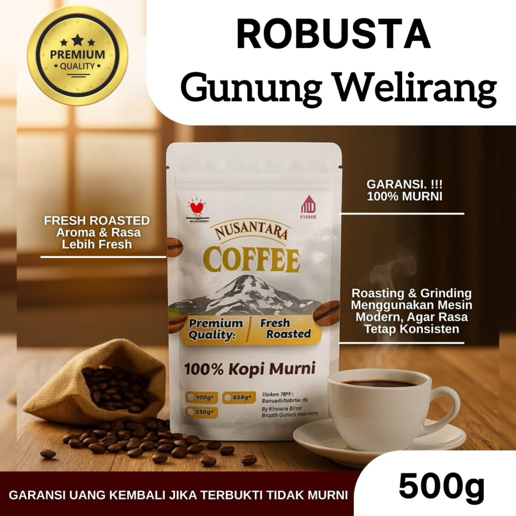NUSANTARA COFFEE - 500g Biji Kopi Bubuk 100% Murni Robusta Gunung Welirang Jawa Timur - Kopi Robusta
