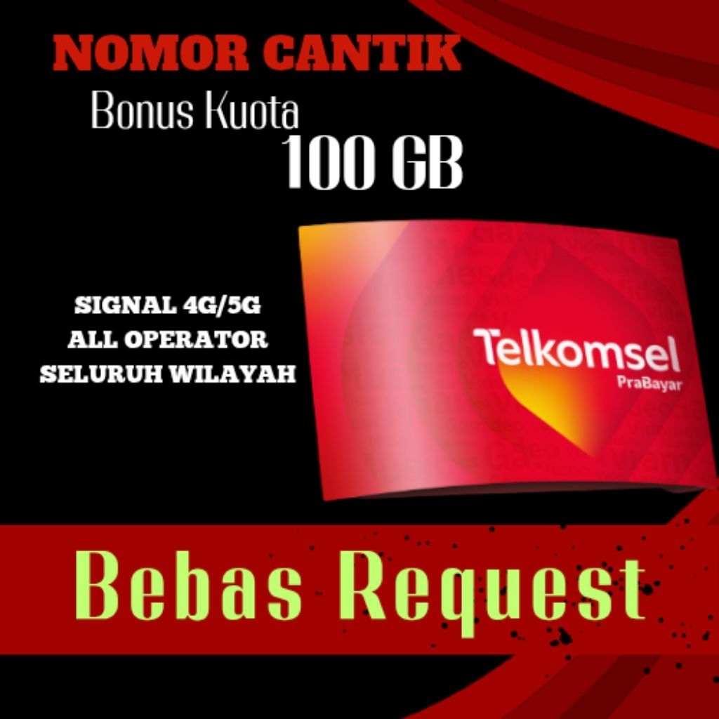 kartu cantik perdana telkomsel bebas Request free-kuota hingga 100GB