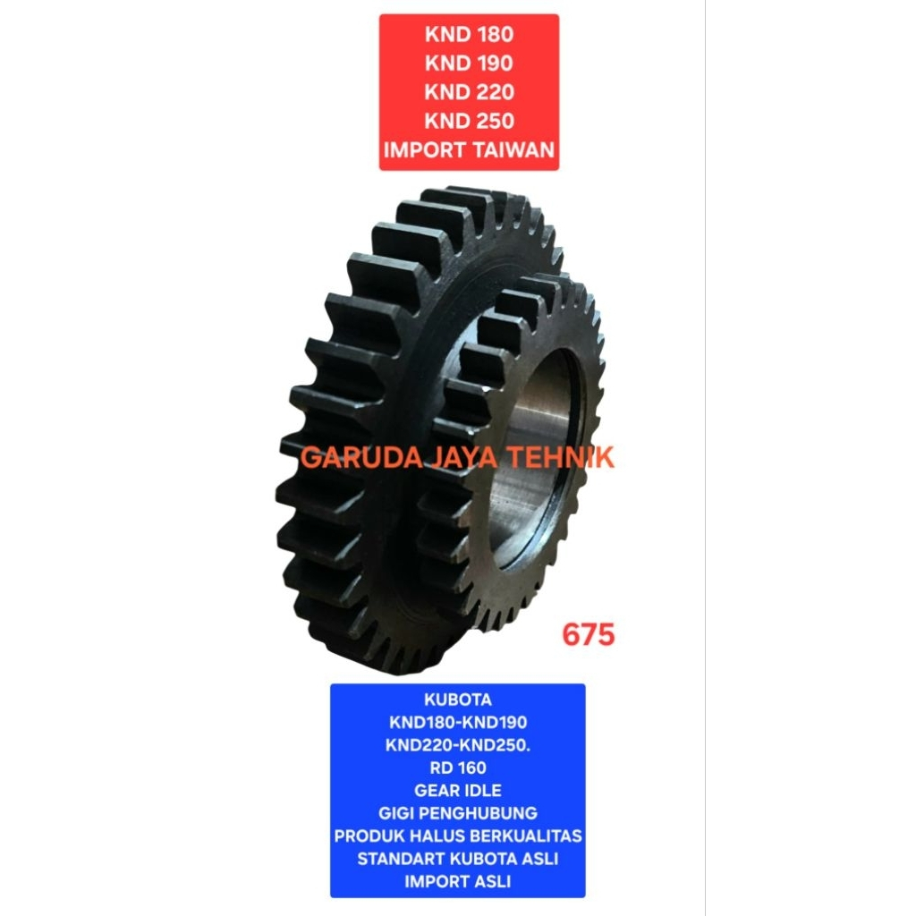 Gear idle gigi idel gear tumpuk gigi tumpuk gear susun gigi susun gear penghubung kubota KND180 KND1