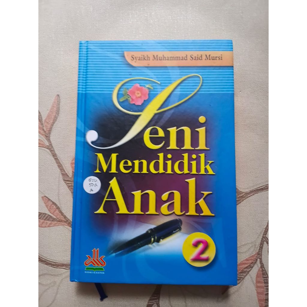 Seni Mendidik Anak 2 oleh Syaikh Muhammad Said Mursi