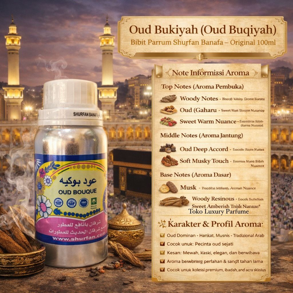 Oud Bukiyah Bibit Parfum Shurfan Banafa Oud Buqiyah Original 100ml Bersegel