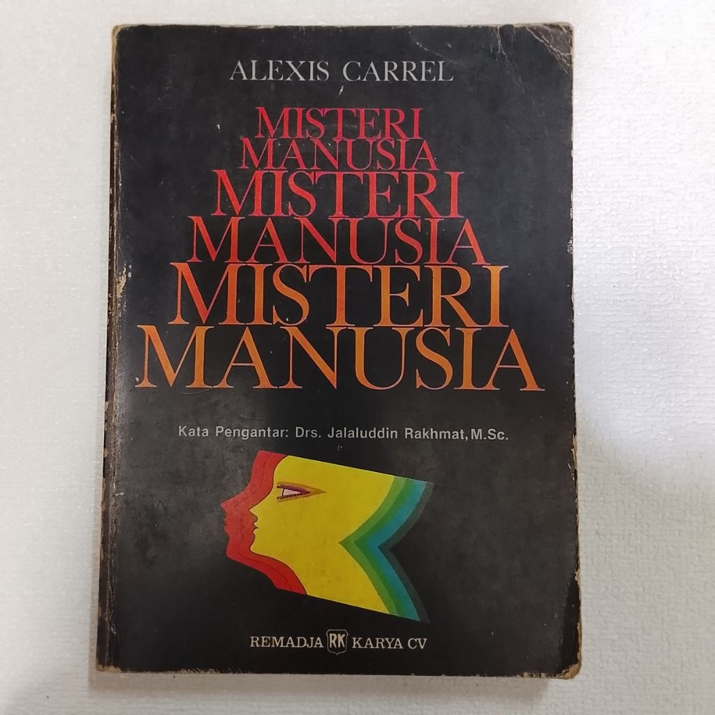 MISTERI MANUSIA - ALEXIS CARREL