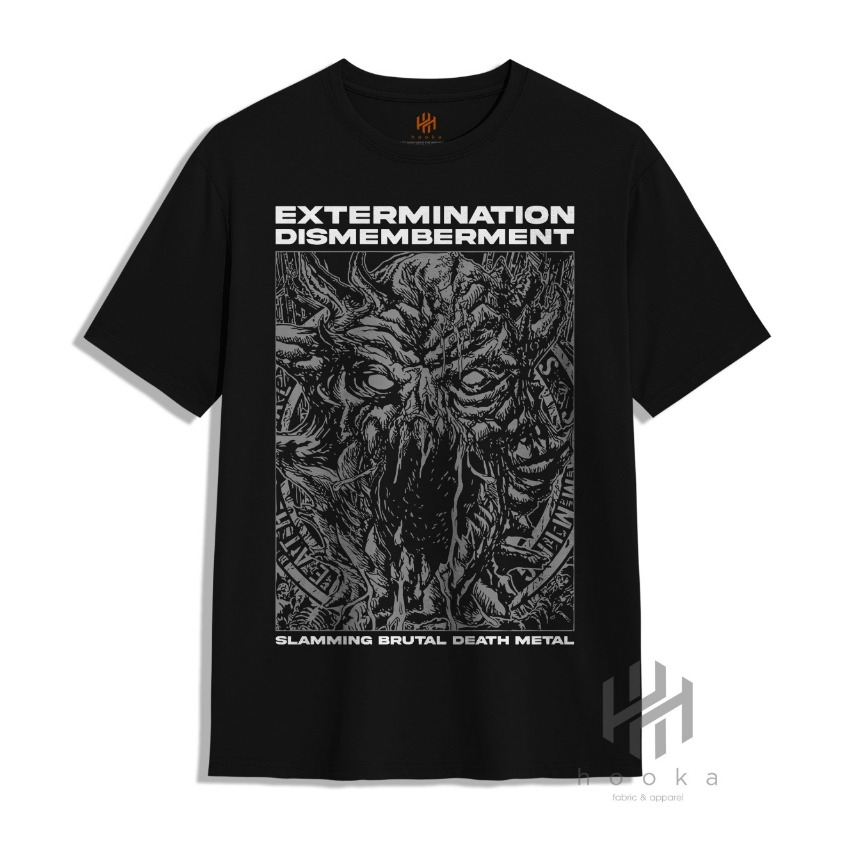 Baju kaos Band Extermination Dismemberment - Black premium 24s full katun combed