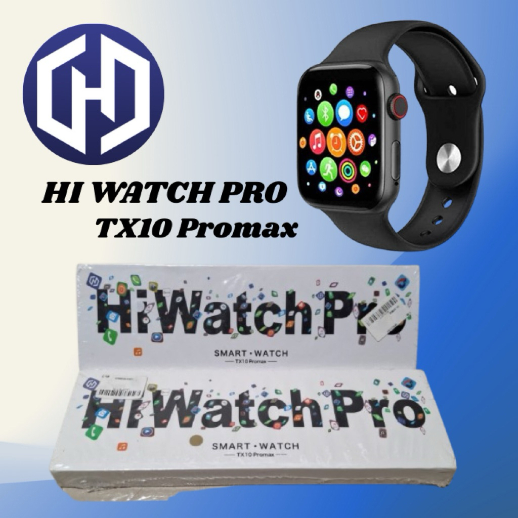HIWATCH PRO SMART WATCH TX 10 PROMAX
