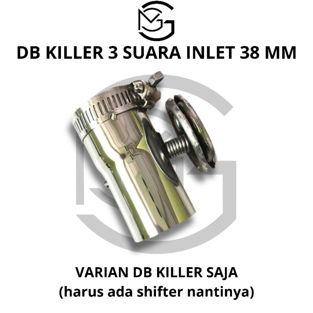 Db killer 3 suara inlet 38