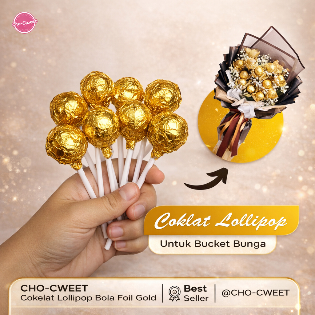CHOCWEET Coklat Lollipop Gold Ferrero Rocher Untuk Rangkai Buket Bunga | Aksesoris Buket Bunga | Fer