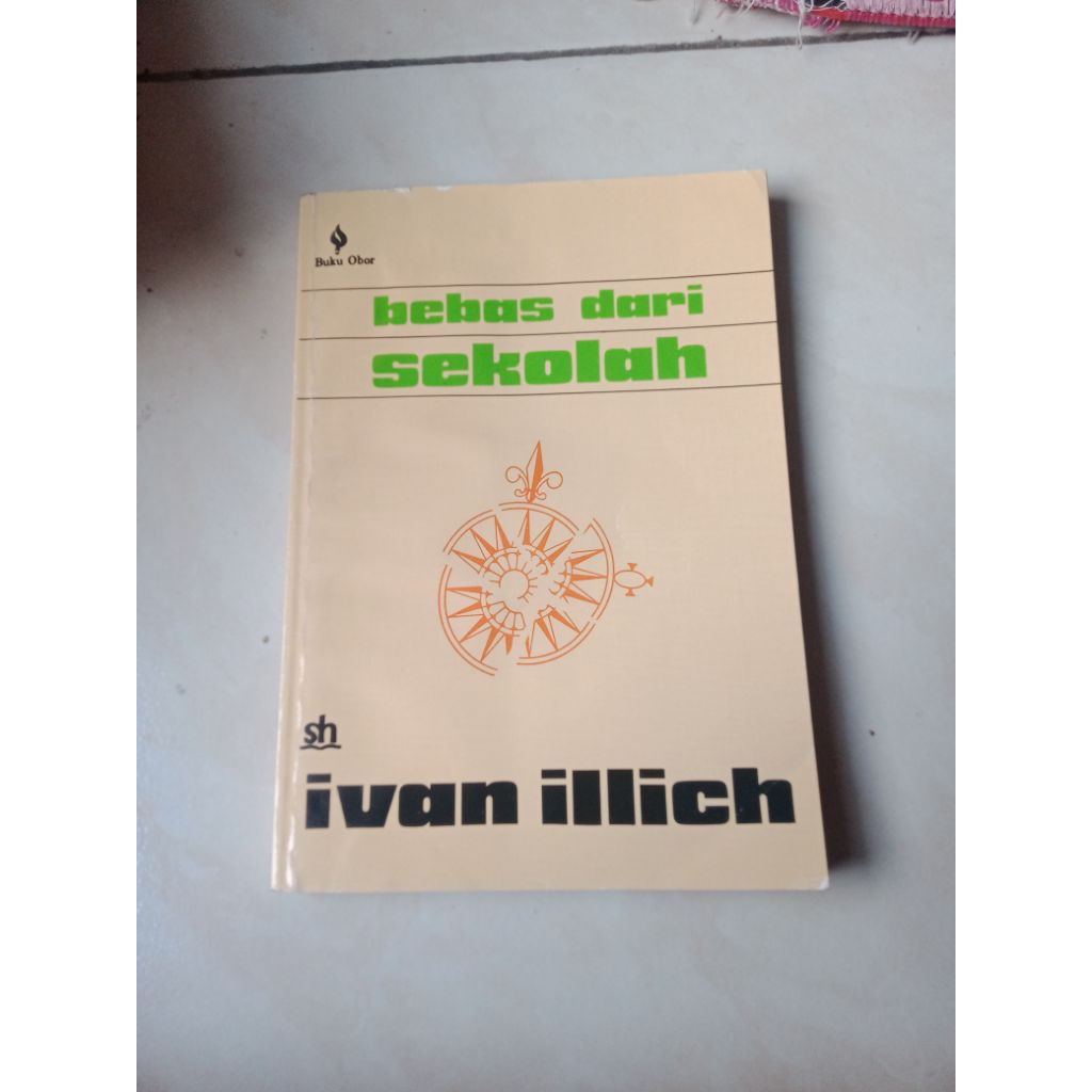 buku bebas dari sekolah - Ivan illich