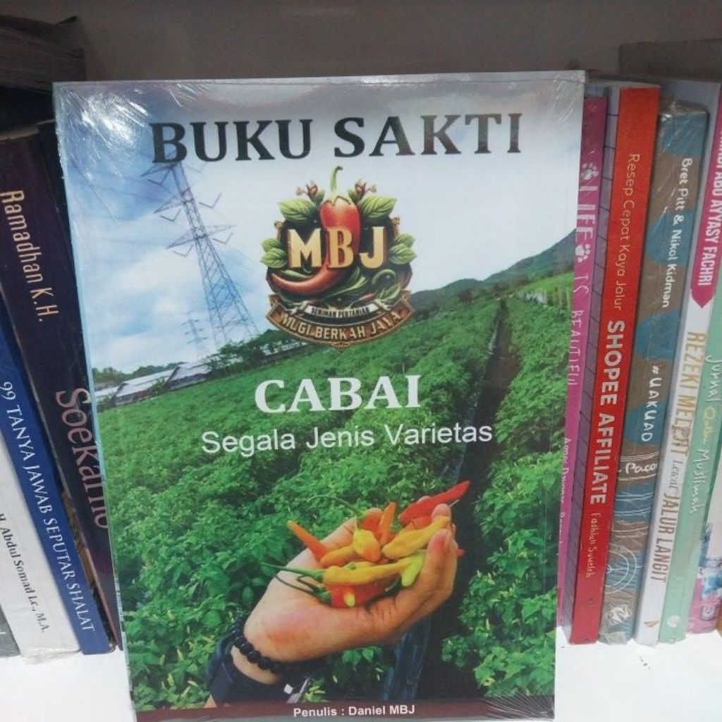 BUKU Sakti - MBJ Cabai Segala Jenis Varietes - by Daniel MBJ