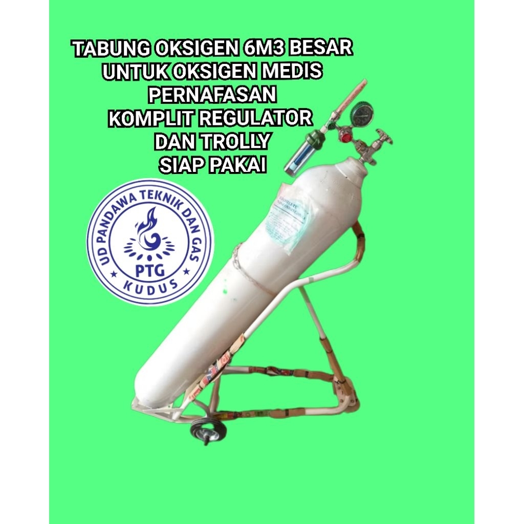 TABUNG OKSIGEN 6M3 MEDIS PERNAFASAN + ISI + REGULATOR + TROLLY