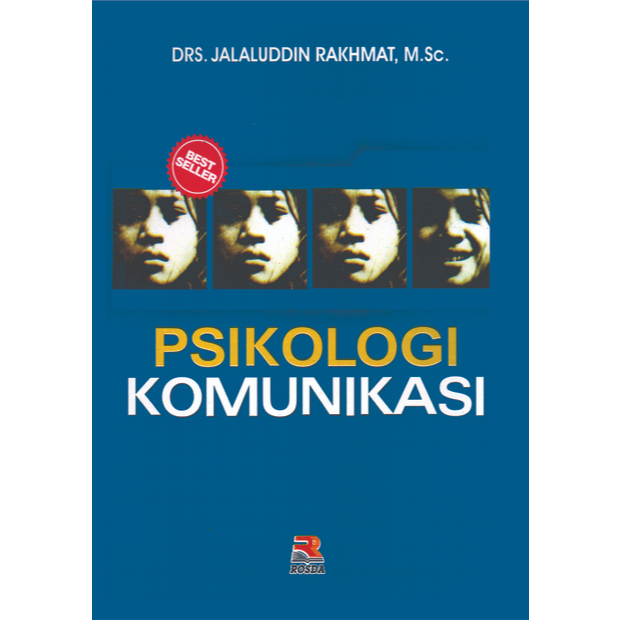 PSIKOLOGI KOMUNIKASI - JALALUDDIN RAKHMAD