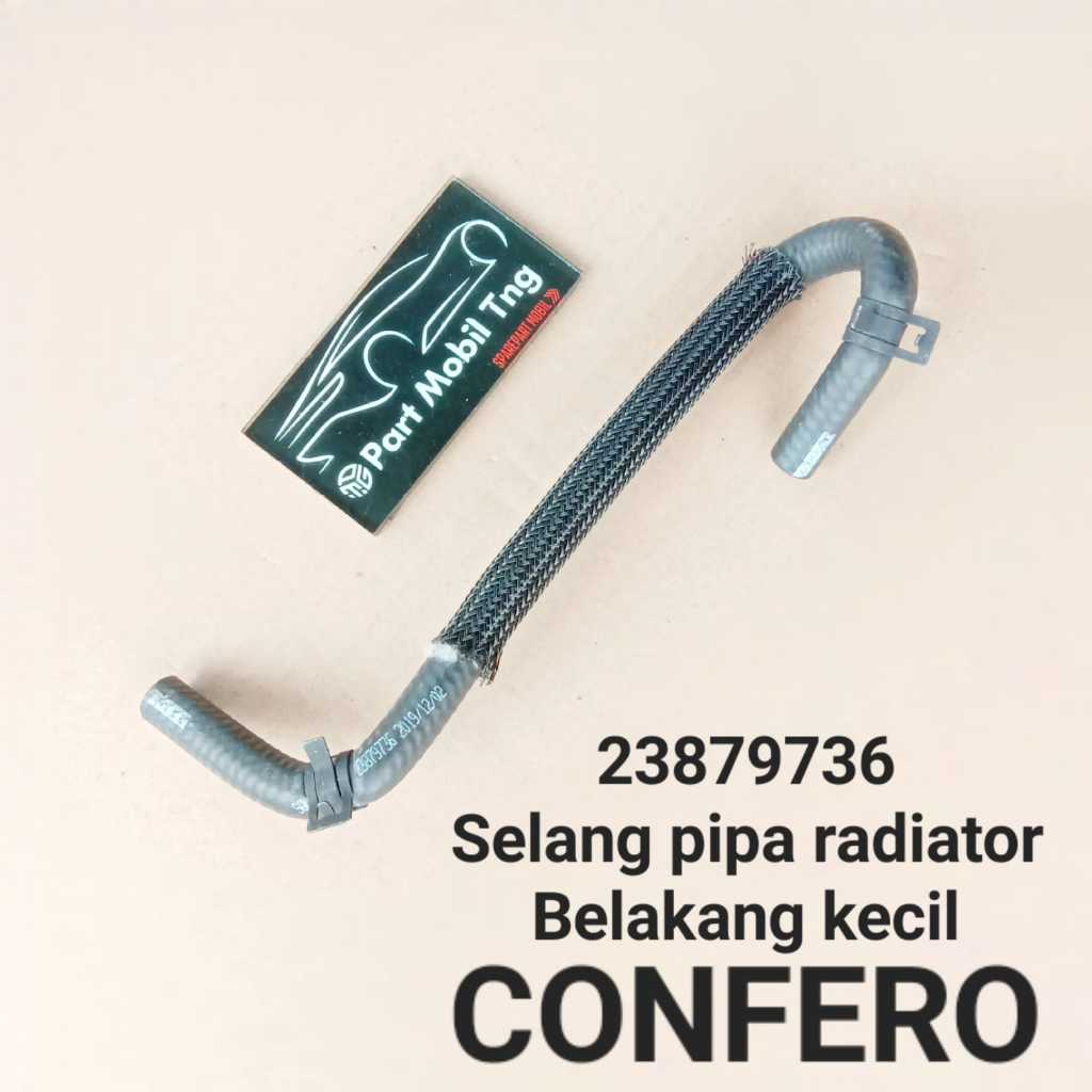 Selang Pipa Radiator Belakang Kecil Wuling Confero 23879736