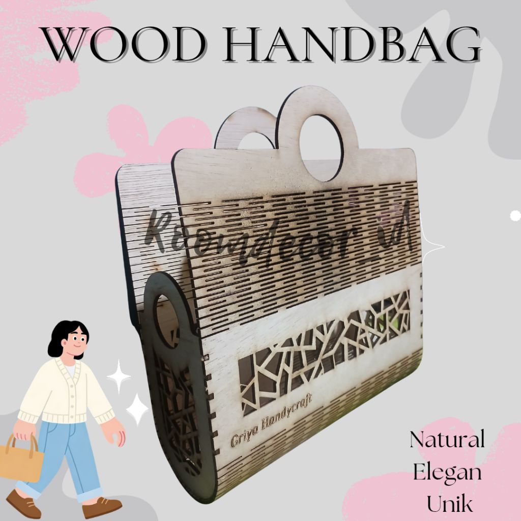 WOOD HANDBAG – TAS KAYU CUTTING LASER