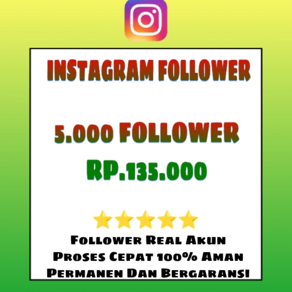 INSTAGRAM FOLLOWER REAL AKUN HIGH QUALITY PERMANEN BERGARANSI FAST