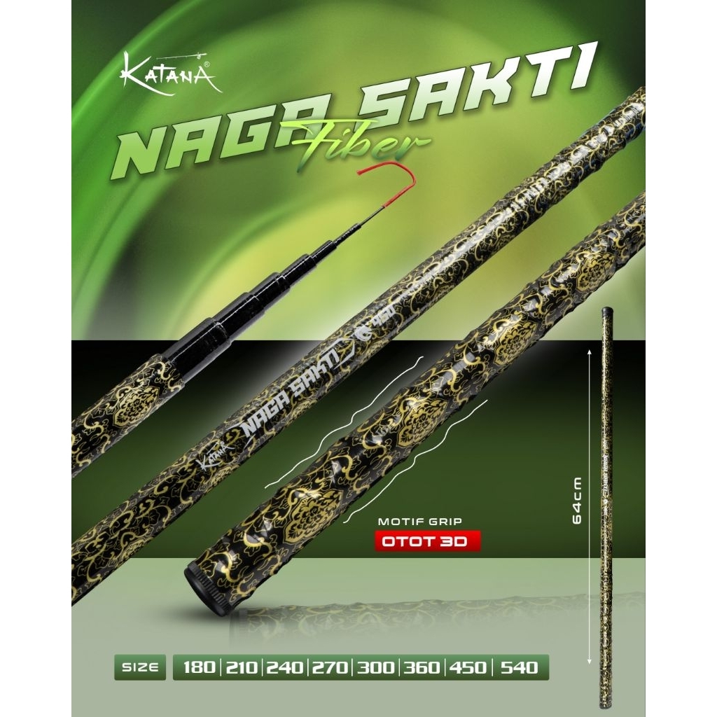Joran Tegek Fiber Katana Naga Sakti Ruas Panjang 180 210 240 270 300 360 450 540CM