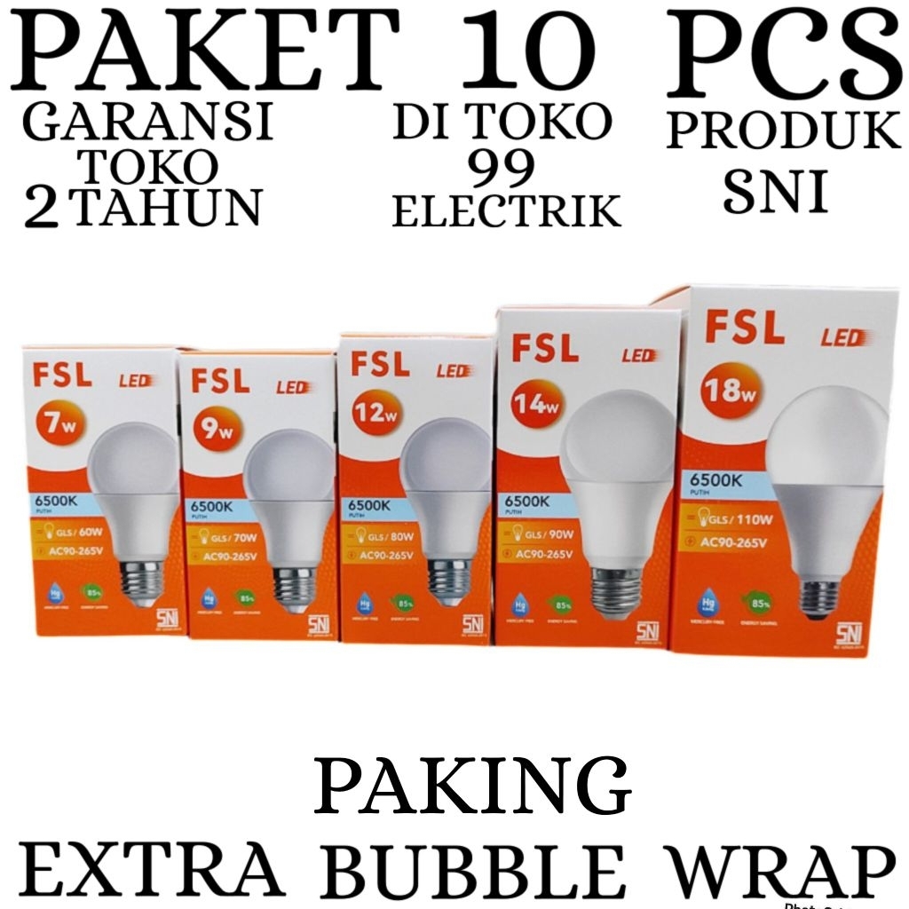 BOHLAM LED GARANSI 2 TAHUN / LAMPU LED CAHAYA PUTIH FSL PAKET 10PCS
