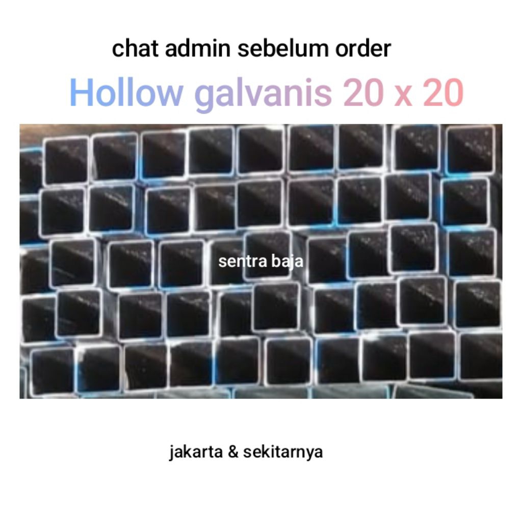 Besi Hollow Galvanis 20 x 20 / Holo Galvanis 2 x 2