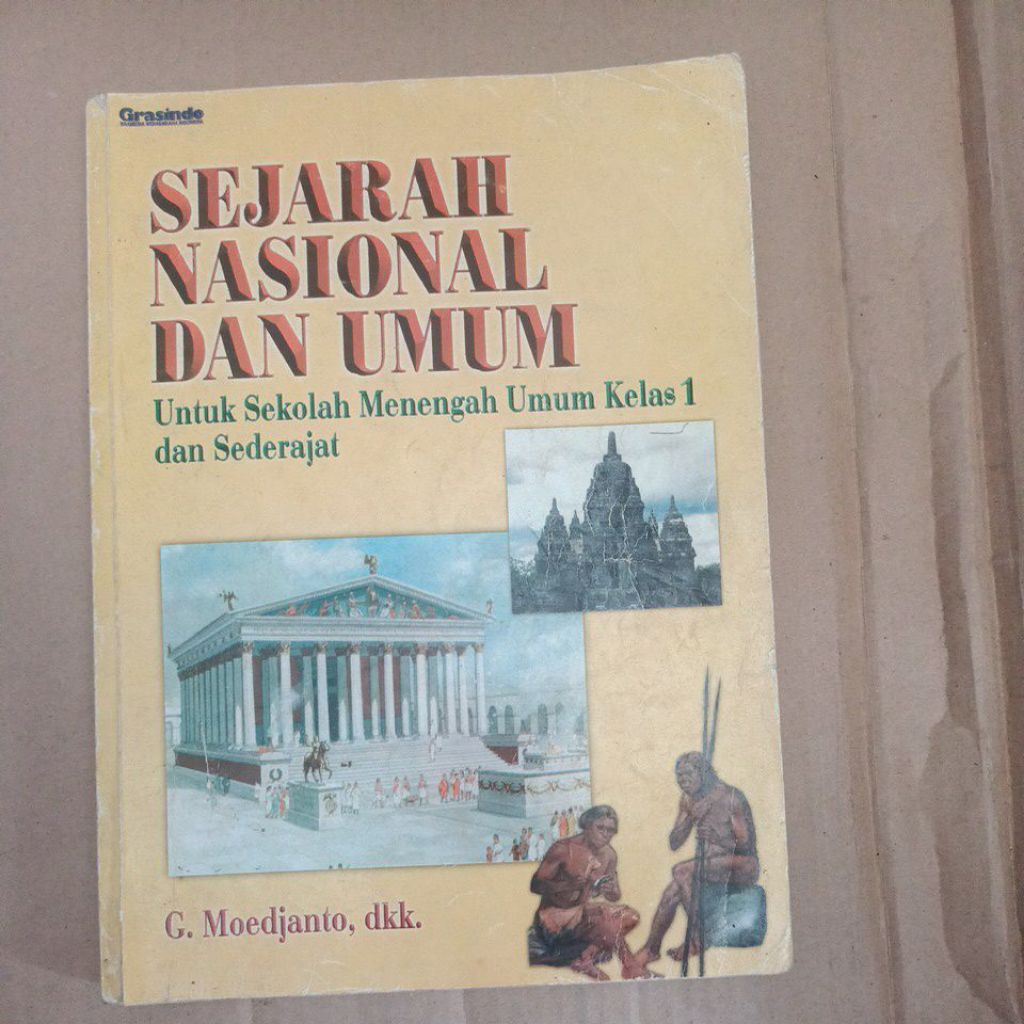 SEJARAH NASIONAL DAN UMUM untuk Sekolah Menengah Umum kelas 1 dan Sederajat