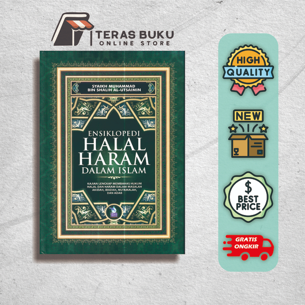 Ensiklopedi Halal Haram dalam Islam (Hardcover)