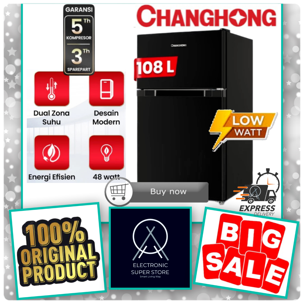 CHANGHONG KULKAS 2 PINTU FTM-108DB FTM108DB FTM 108DB LOW WATT FAST FREEZING LEMARI ES 2 PINTU CHANG