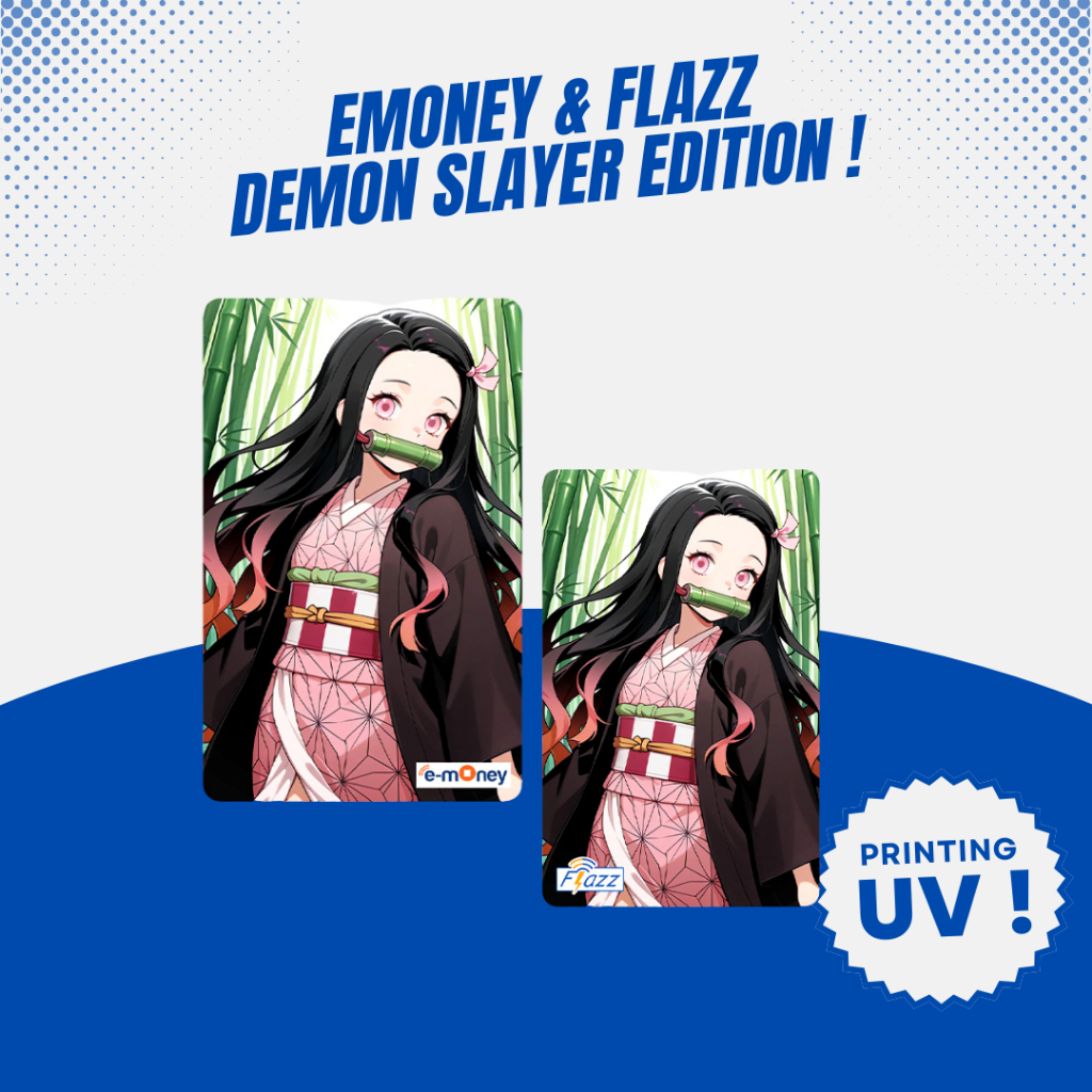 Kartu Koleksi Custom Etoll Emoney Flazz Edisi Nezuko Kamado Demon Slayer Kimetsu no Yaiba - Mandiri 