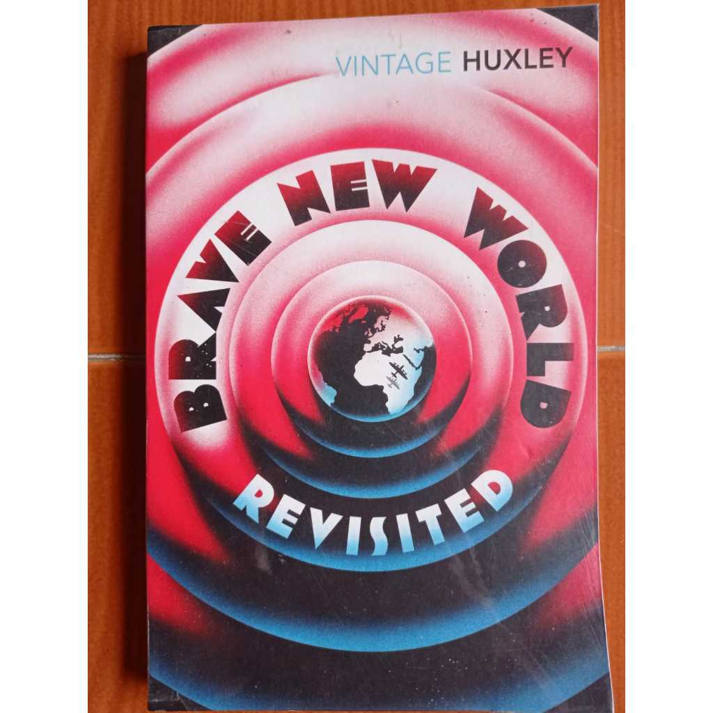BRAVE NEW WORLD REVISITED