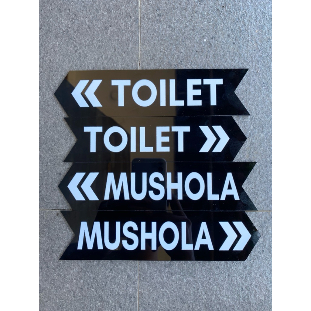 SIGN TULISAN TOILET/SIGN TULISAN MUSHOLA/SIGNAGE AKRILIK