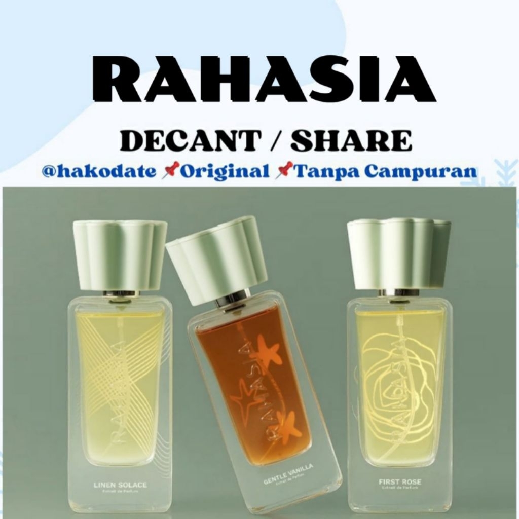 Decant Share Rahasia Beauty Parfum First Rose Linen Solace Gentle Vanilla Toasted Glazed Cheri Dream