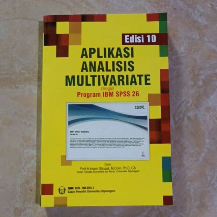 Aplikasi Analisis Multivariate Dengan Program IBM SPSS 26 By Imam Ghozali
