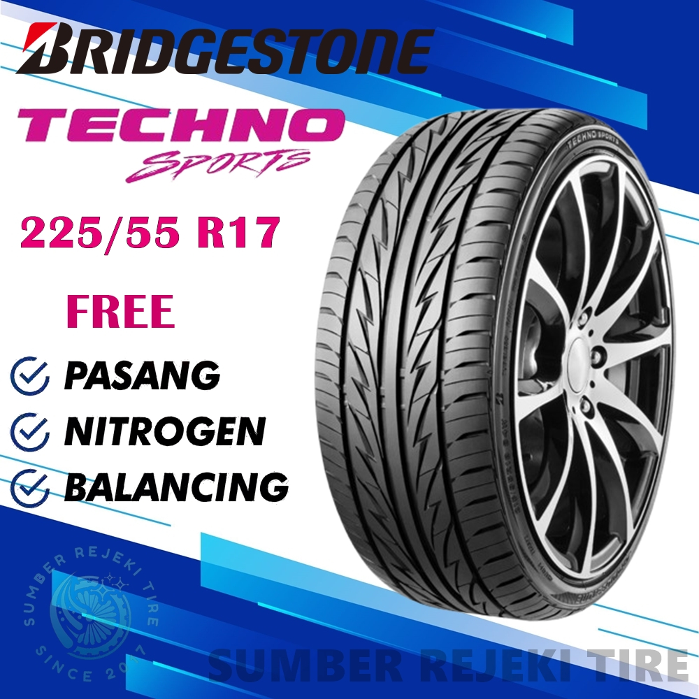 BAN MOBIL BRIDGESTONE 225/55 R17 TECHNO SPORTS