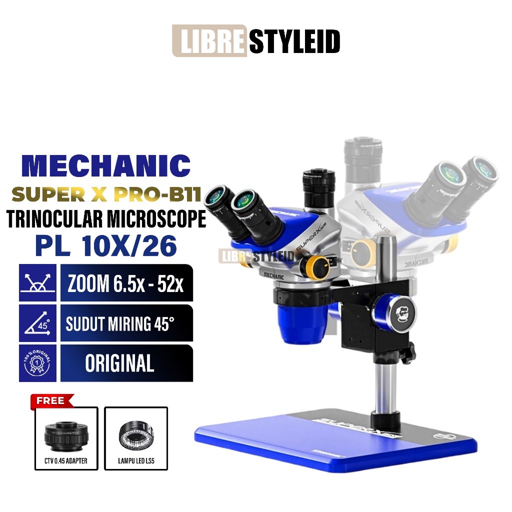 Mechanic Super X PRO B11 Microscope Trinocular Stereo Original - Mikroskop Trinocular Stereo Teknisi