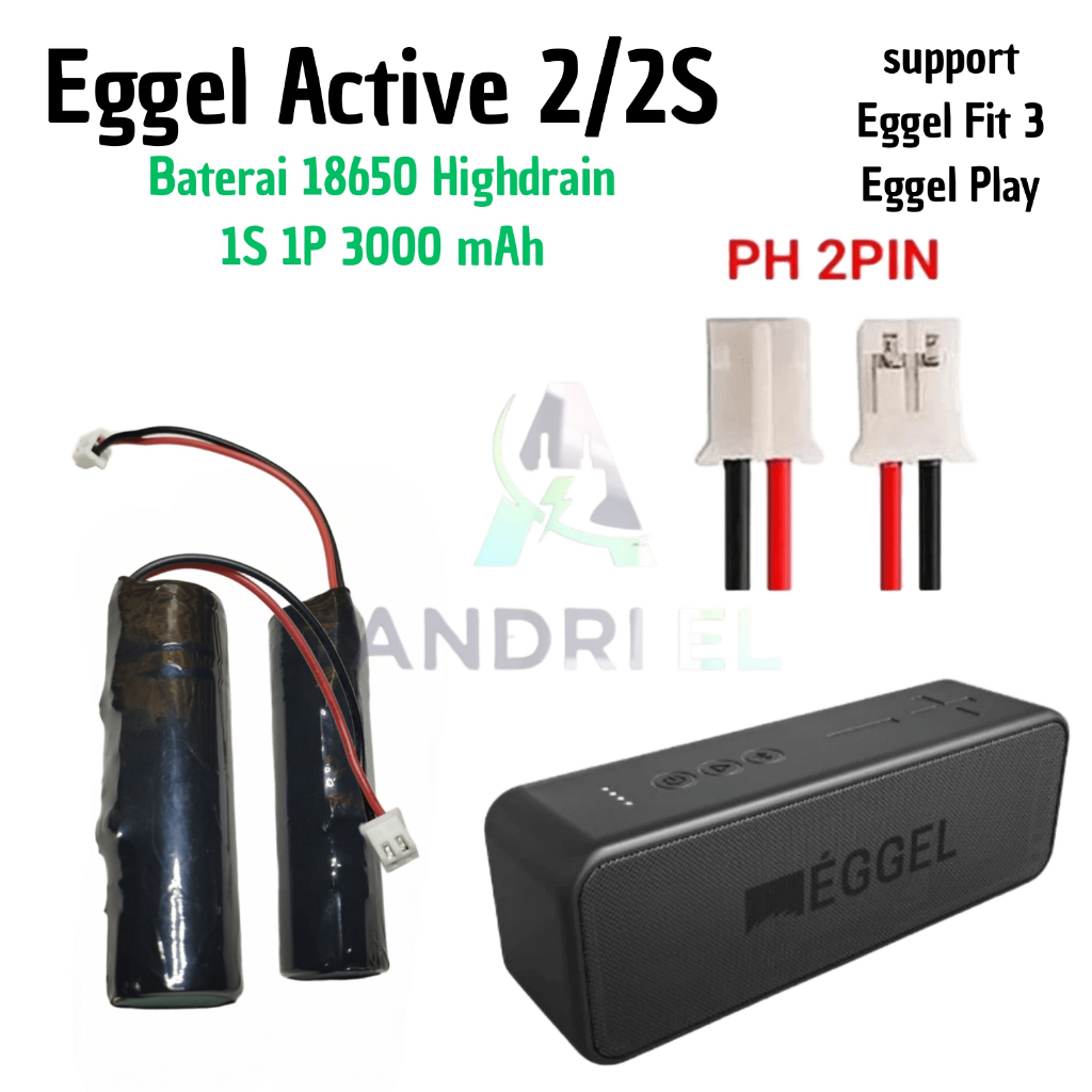 Baterai Speaker Eggel Active 2/2S Eggel Fit 3 Eggel Play 3000mAh