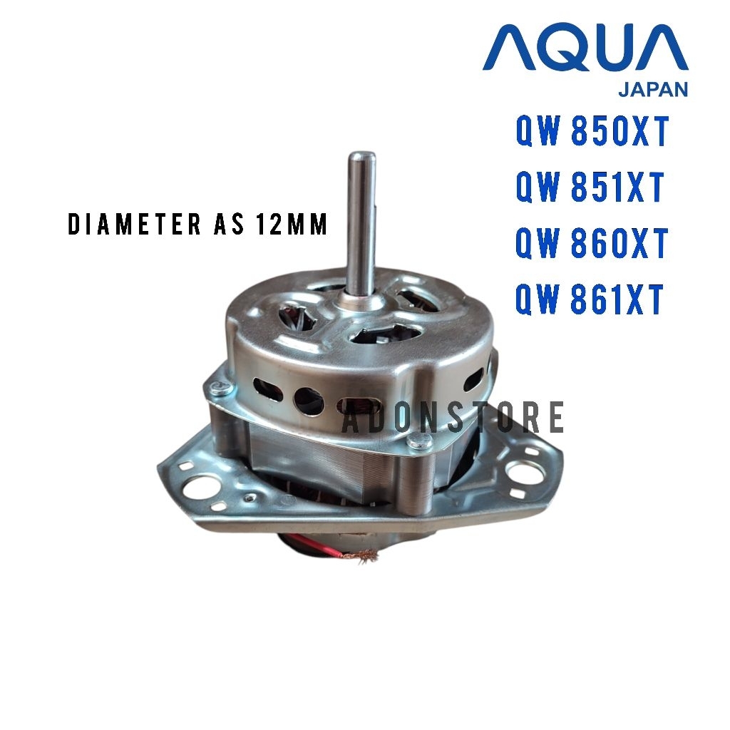 DINAMO WASH AQUA 8KG QW 850XT QW 851XT QW 860XT QW 861XT / MOTOR PENCUCI MESIN CUCI 2 TABUNG AQUA QW