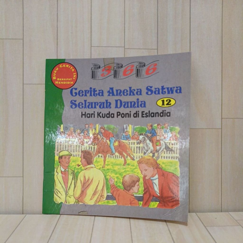 Buku Bacaan Anak 366 Cerita Aneka Satwa Seluruh Dunia Hari Kuda Poni Di Selandia Softcover