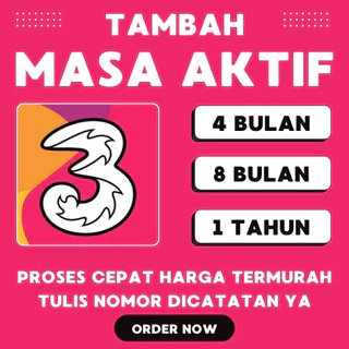Perpanjang / Tambah Masa Aktif Kartu TRI THREE 4 8 12 Bulan