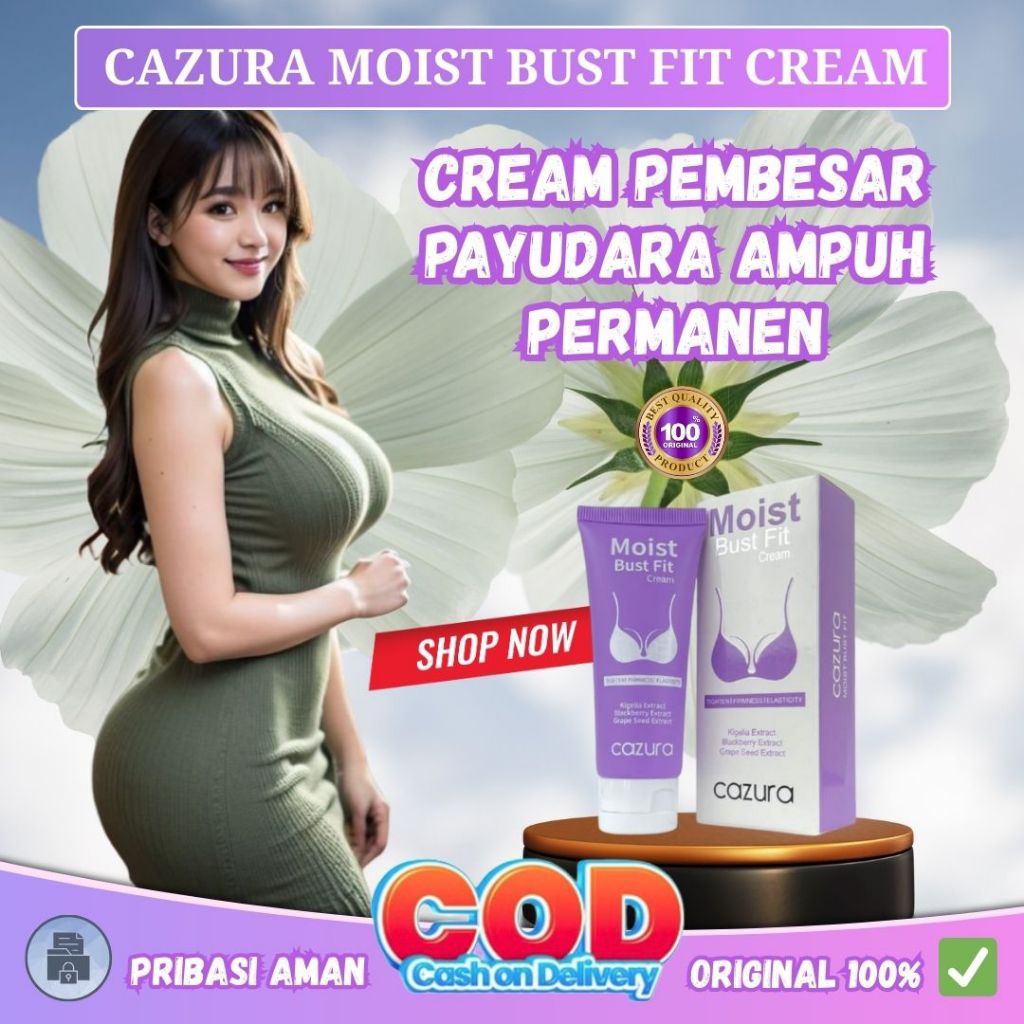 Cazura Moist Bust Fit Cream payudara100%ampuh kencang permanen bpom
