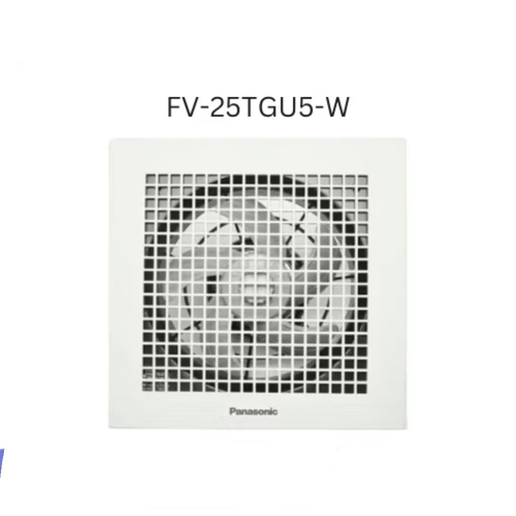 Exhaust Fan Panasonic 10" FV-25TGU5 / Kipas Plafon Panasonic FV 25TGU5