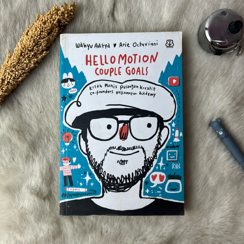 Buku Hello Motion Couple Goals : Kisah Manis Pasangan Kreatif Co-Founders Hellomotion Academy