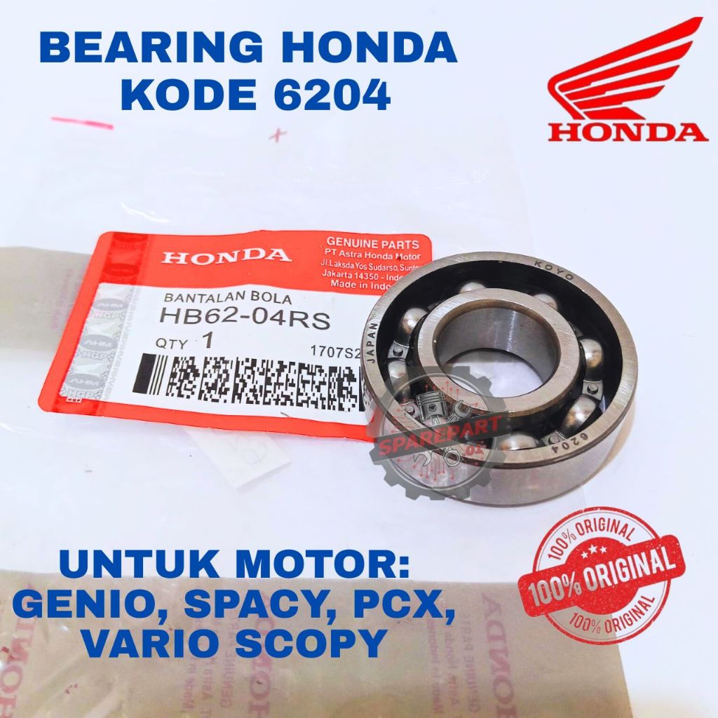BEARING HONDA ORIGINAL KODE 6204 GENIO, BEARING HONDA GENIO, SPACY, VARIO PCX, SCOPY