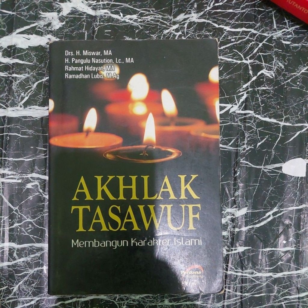 AKHLAK TASAWUF MEMBANGUN KARAKTER ISLAMI