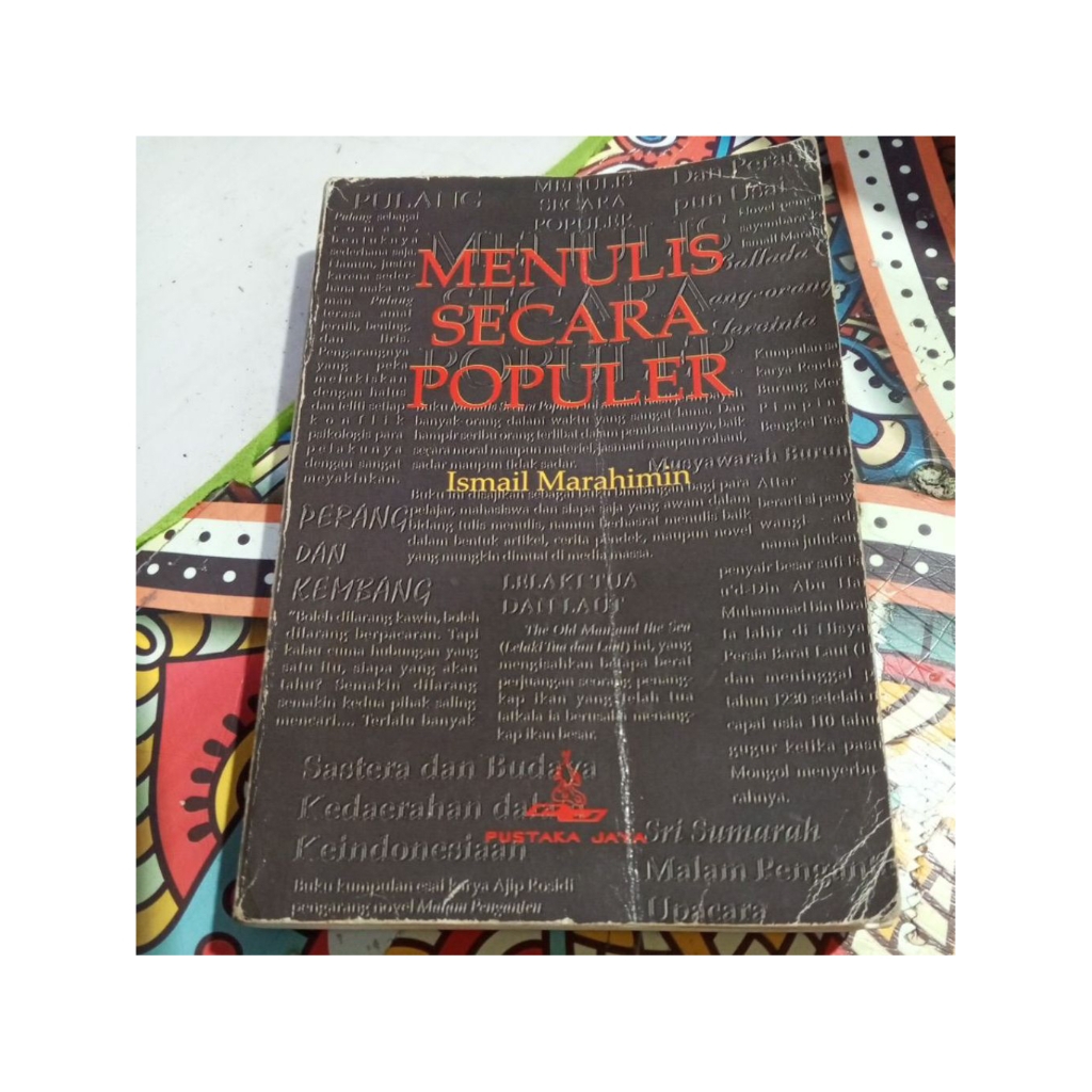 menulis secara populer by Ismail marahimin.