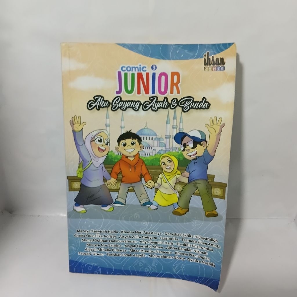 COMIC JUNIOR AKU SAYANG AYAH & BUNDA oleh ihsan comic