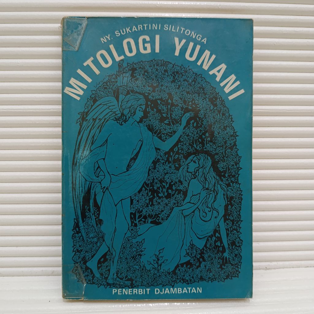 Buku klasik Mitologi Yunani Mitos dan Legenda dari Yunani Kuno oleh Ny Sukartini Silitonga Penerbit 