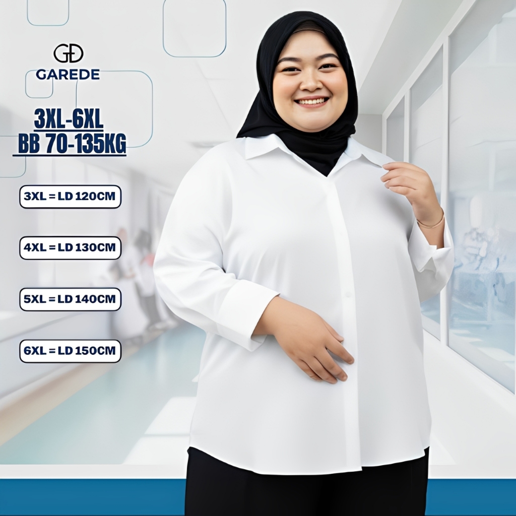 Garede - Kemeja Putih Wanita Lengan Panjang Jumbo LD 120 130 140 150 Atasan Polos Kerja Big Size