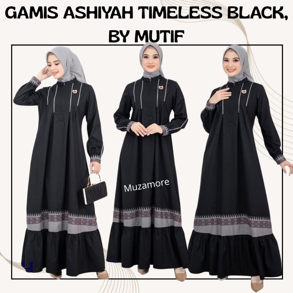 {MUZAMORE} MUTIF GAMIS ASHIYAH TIMELESS BLACK GAMIS WANITA DEWASA TERBARU MUTIF 2026