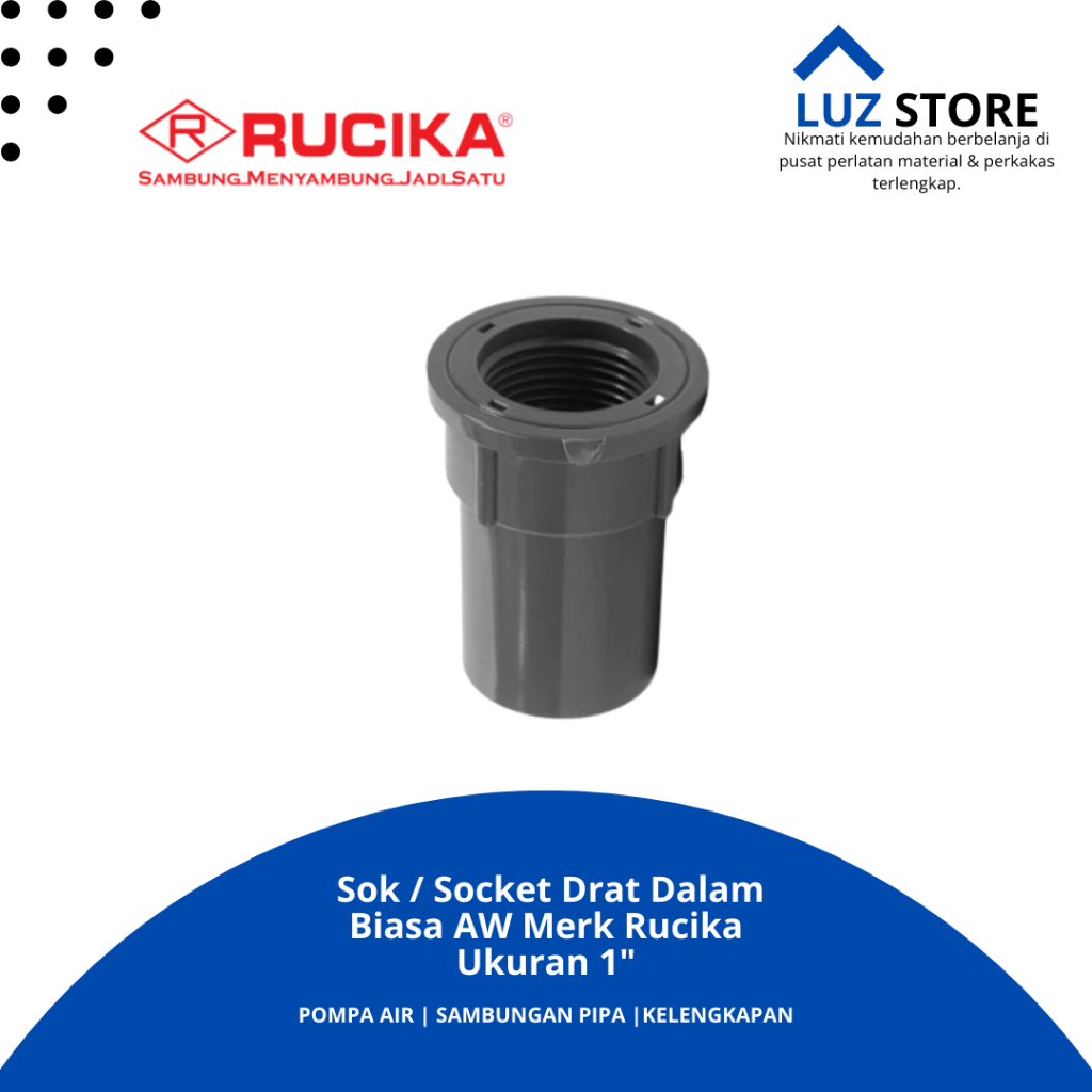 Sok Drat Dalam AW PVC Rucika 1" Inch